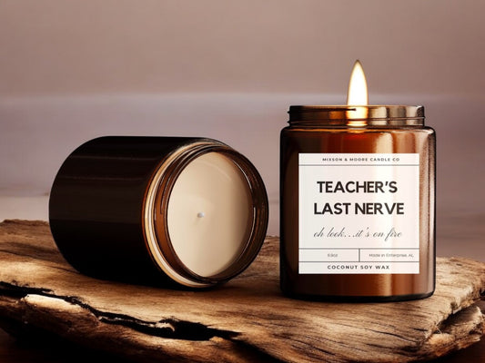 Teacher's Last Nerve Candle
