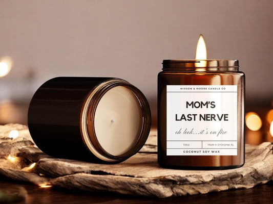 Mom's Last Nerve